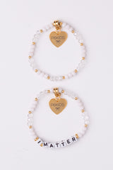 Power Mantra Bracelet Set - White/Clear - "I MATTER"